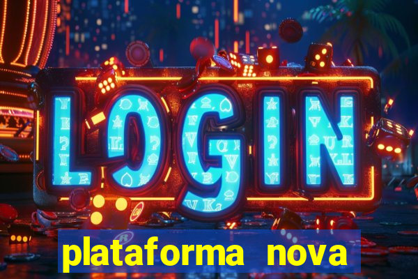 plataforma nova pagando bet